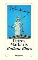 Petros Markaris - Balkan Blues. Geschichten