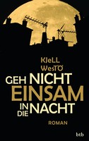 Kjell Westö - Geh nicht einsam in die Nacht