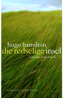 Hugo Hamilton - die redselige insel