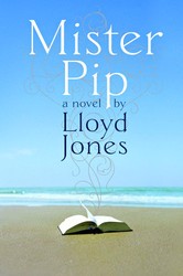 Lloyd Jones: Mister Pip (Englische Originalfassung)