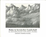 Paul Flora - Huhn in heroischer Landschaft