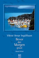 Viktor Arnar Ingólfsson - Bevor der Morgen graut