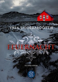 Yrsa Sigurðardóttir: Feuernacht