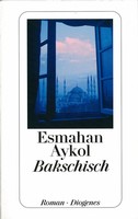 Esmahan Aykol - Bakschisch. Ein Fall für Kati Hirschel