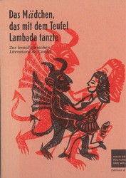Das Mädchen, das mit dem Teufel Lambada tanzte. Zur brasilianischen Literatura de cordel