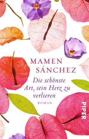 Mamen Sánchez: Die schönste Art, sein Herz zu verlieren