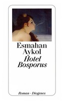 Esmahan Aykol - Hotel Bosporus. Ein Fall für Kati Hirschel