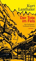 Kurt Lanthaler - Der Tote im Fels