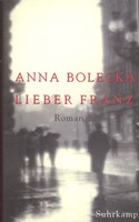 Anna Bolecka - Lieber Franz