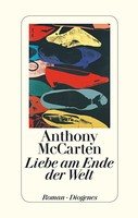 Anthony McCarten - Liebe am anderen Ende der Welt