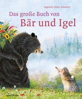 Buchcover:  Ingrid und Dieter Schubert - Das große Buch von Bär und Igel