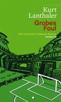 Kurt Lanthaler - Grobes Foul