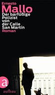 Der barfüßige Polizist von der Calle San Martin