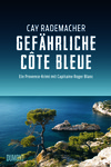Cay Rademacher: Gefährliche Côte Bleue