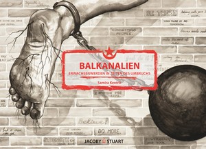 Samira Kentrić: Ausstellung 'Balkanalien'