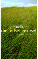 Hugo Hamilton - Die redselige Insel