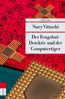 Der Fengshui-Detektiv und der Computertiger