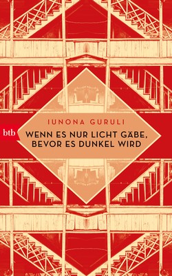 Iunona Guruli: Wenn es nur Licht gäbe, bevor es dunkel wird