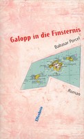 Baltasar Porcel - Galopp in die Finsternis