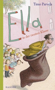 Timo Parvela: Ella in der zweiten Klasse