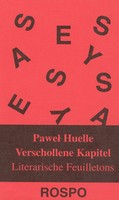 Pawel Huelle - Verschollene Kapitel