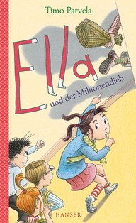 Timo Parvela: Ella und der Millionendieb