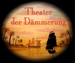 Theater der Dämmerung