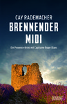 Cay Rademacher: Brennender Midi