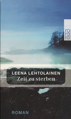 Leena Lehtolainen: Zeit zu sterben