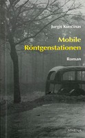 Jurgis Kunčinas - Mobile Röntgenstationen