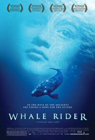 Whale Rider by Niki Caro (Director) based on the novel by Witi Ihimaera