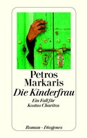 Petros Markaris - Die Kinderfrau. Ein Fall für Kostas Charitos