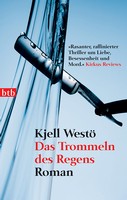 Kjell Westö - Das Trommeln des Regens