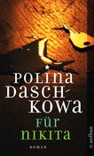 Polina Daschkowa - Für Nikita